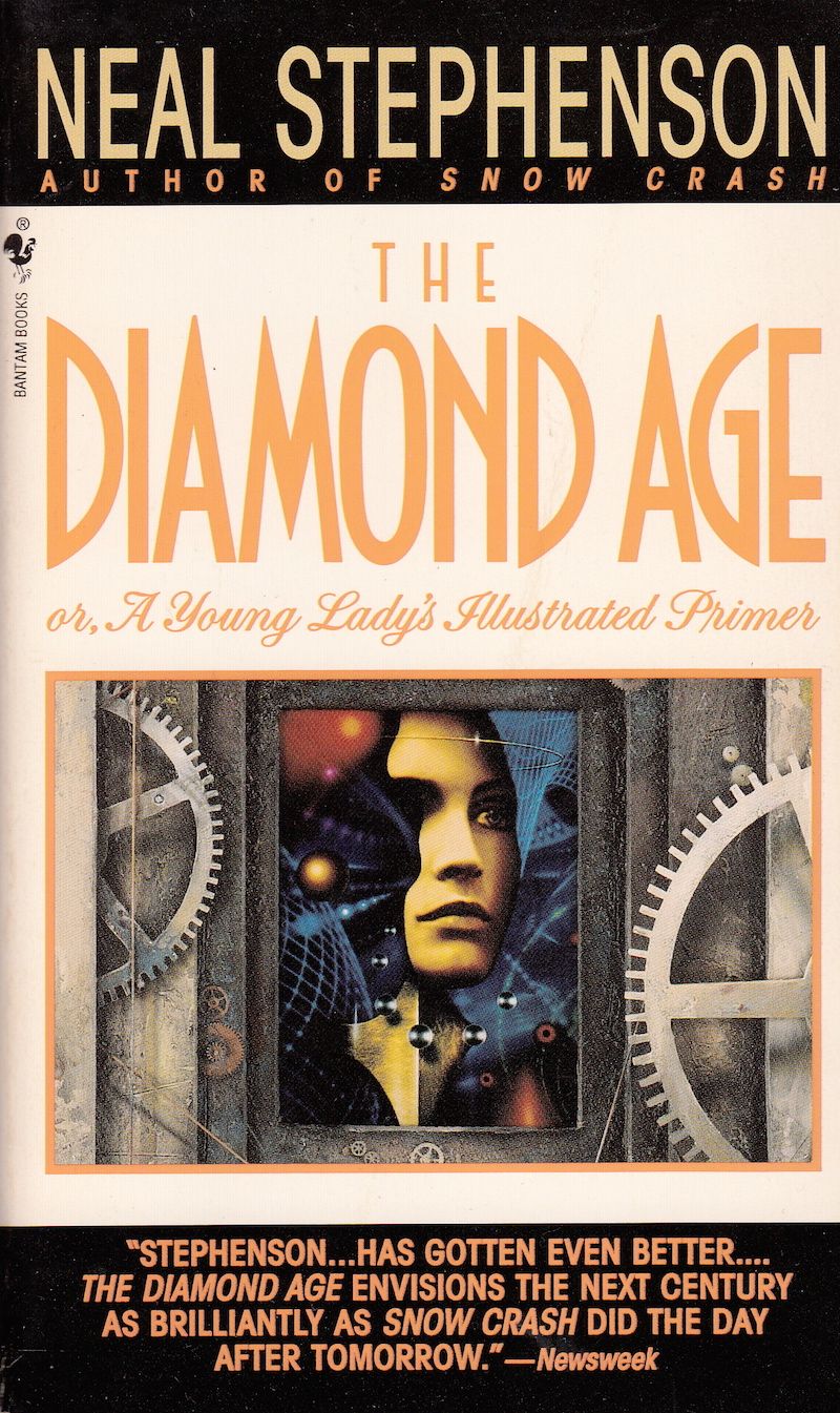 The Diamond Age: or, A Young Lady's Illustrated Primer