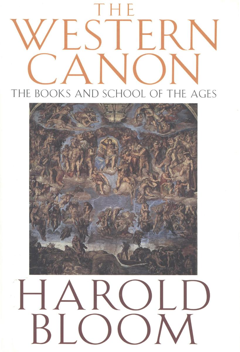 The Western Canon: The Books and School of the Ages