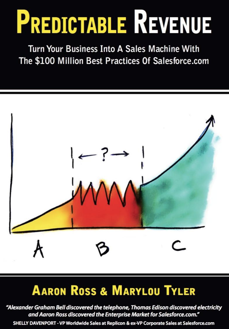 Predictable Revenue: Turn Your Business Into A Sales Machine