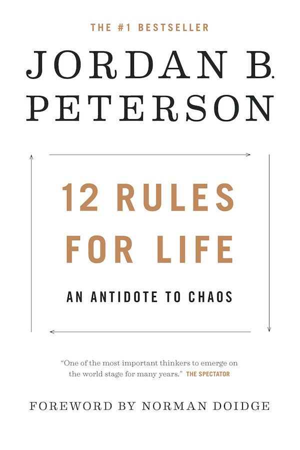 12 Rules for Life: An Antidote to Chaos